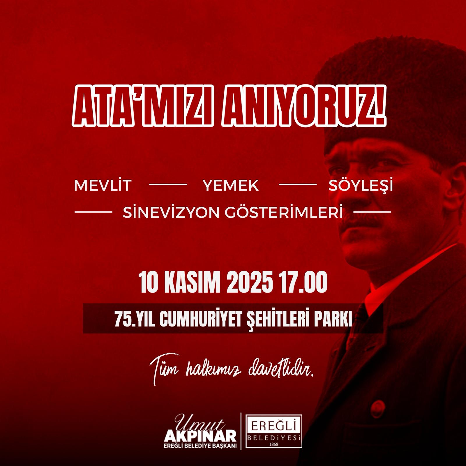 ATA'MIZI ANIYORUZ!