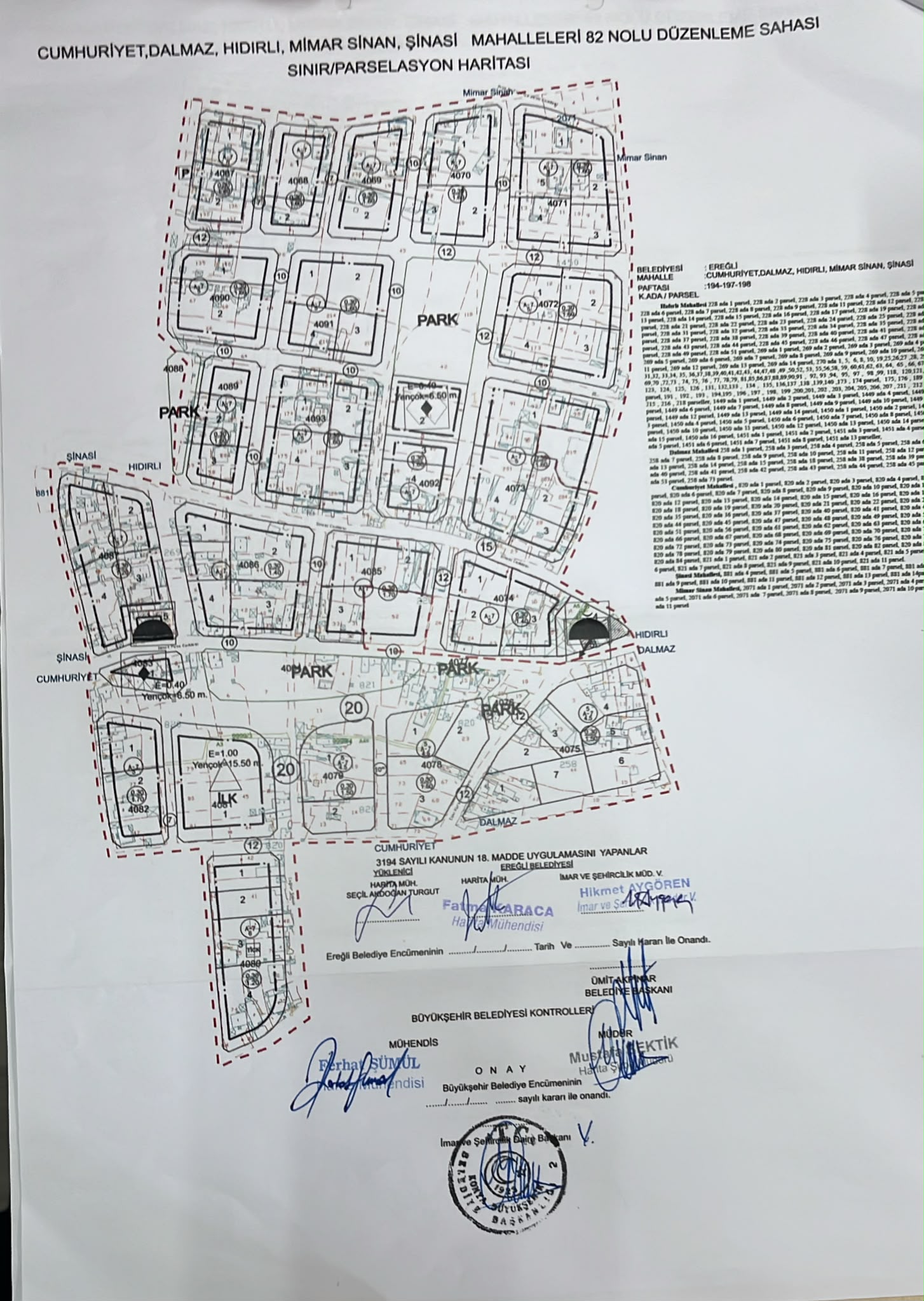 Cumhuriyet, Dalmaz, Hıdırlı, Mimar Sinan, Şinasi Mahalleleri 82 Nolu Düzenleme Sahası