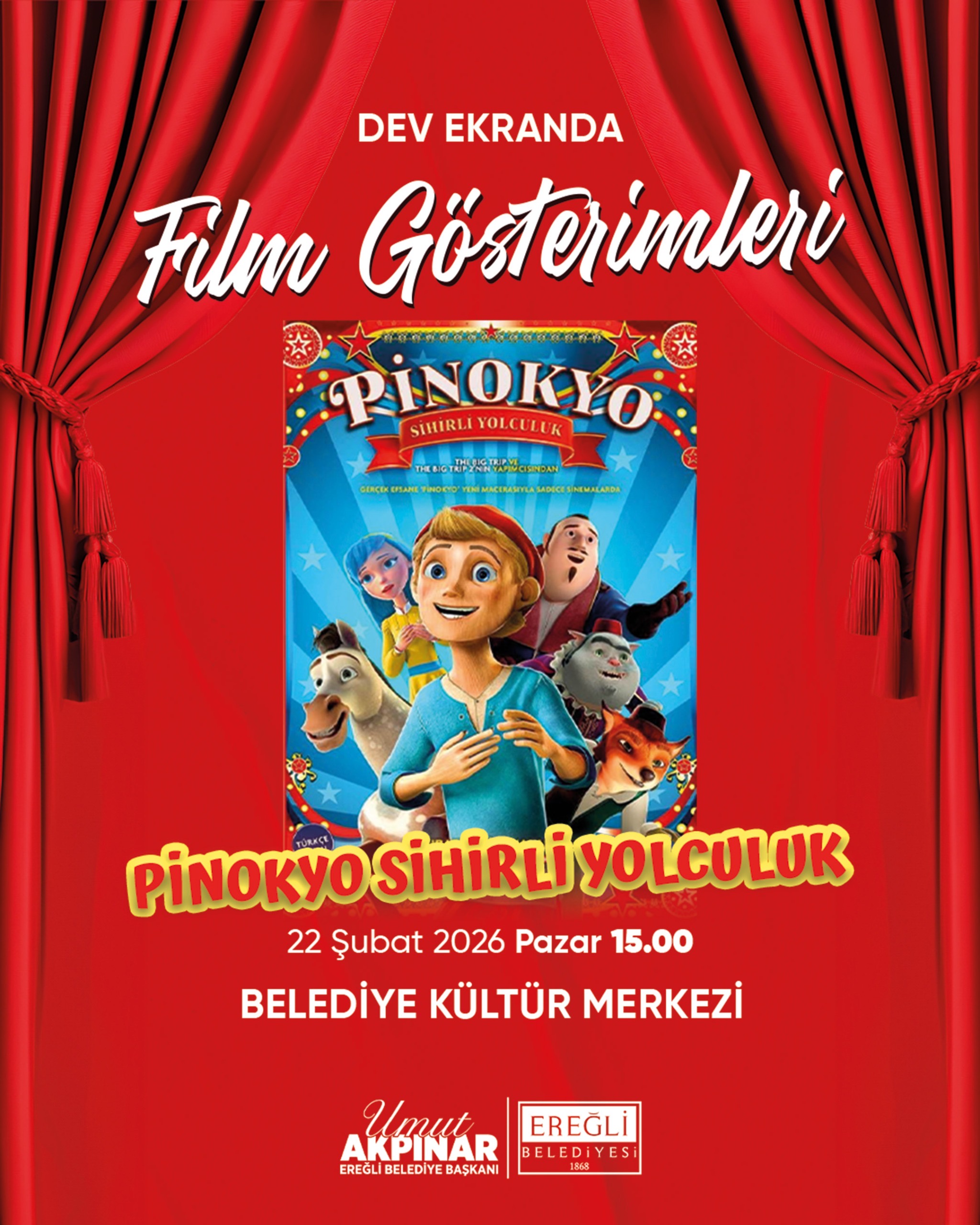 Pinokyo Sihirli Yolculuk Film Gösterimi!